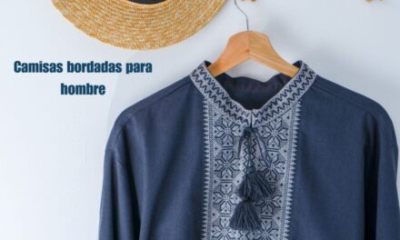 Camisas bordadas para hombre: La moda se une a la artesanía