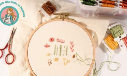 How to Embroider With Hands For Beginners